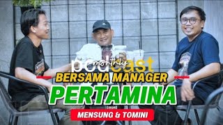 Narasumber ini adalah Manajer SPBU Mensung & Tomini [Podcast eps. 1]
